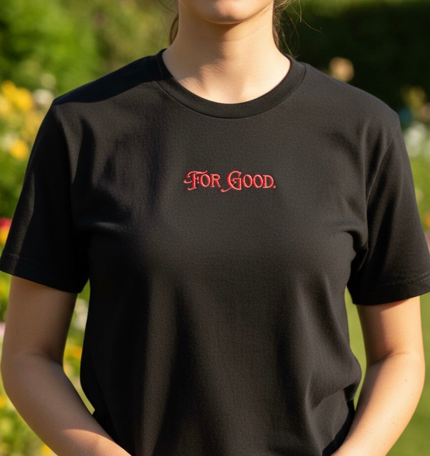 For Good 💖💚🖤 Embroidered T-shirt Unisex