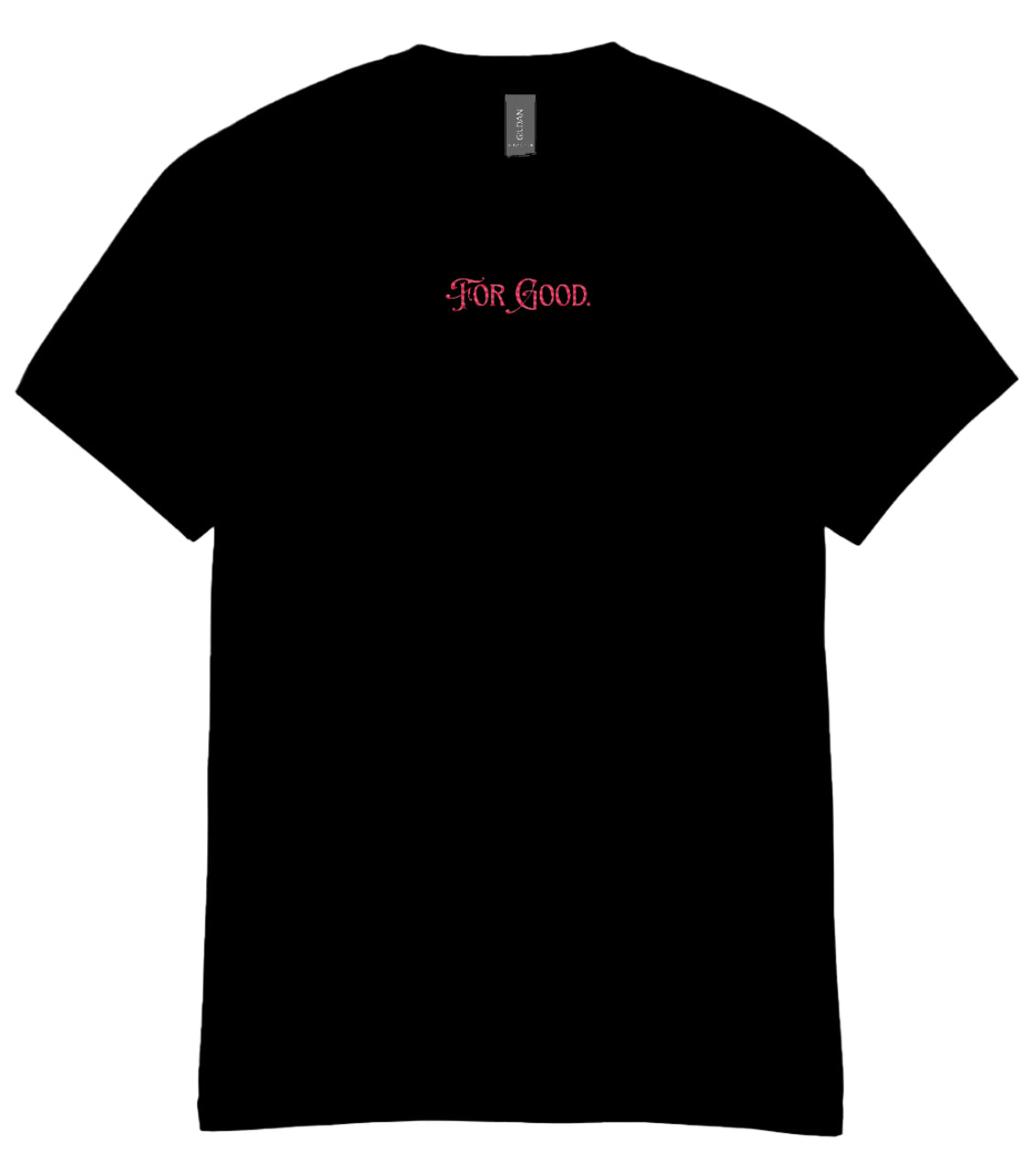 For Good 💖💚🖤 Embroidered T-shirt Unisex