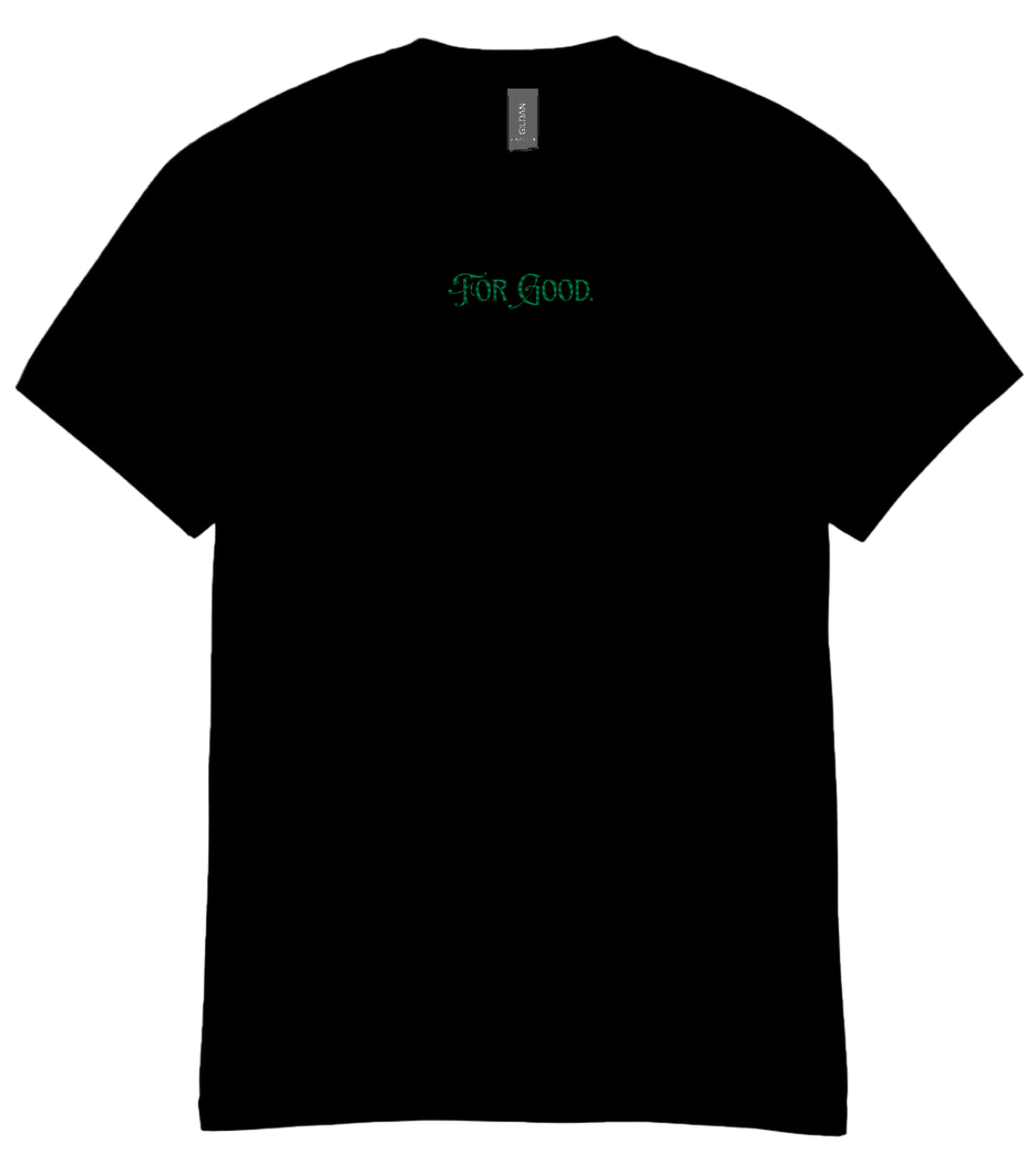 For Good 💖💚🖤 Embroidered T-shirt Unisex